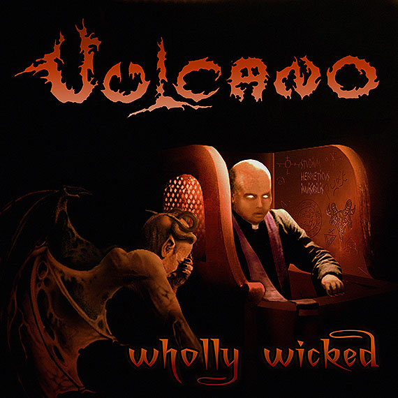 vulcano wholly wicked Front cover